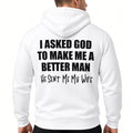 Men's "He Sent Me My Wife" Hoodie